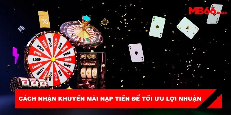 cach-nhan-khuyen-mai-nap-tien-de-toi-uu-loi-nhuan