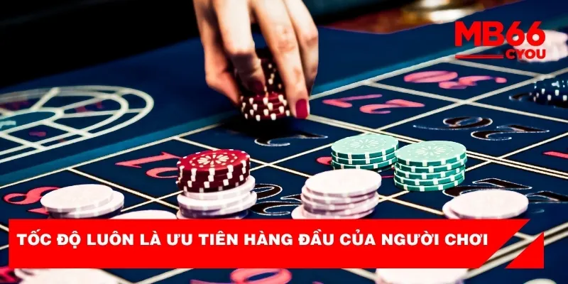 toc-do-luon-la-uu-tien-hang-dau-cua-nguoi-choi-tai-mb66