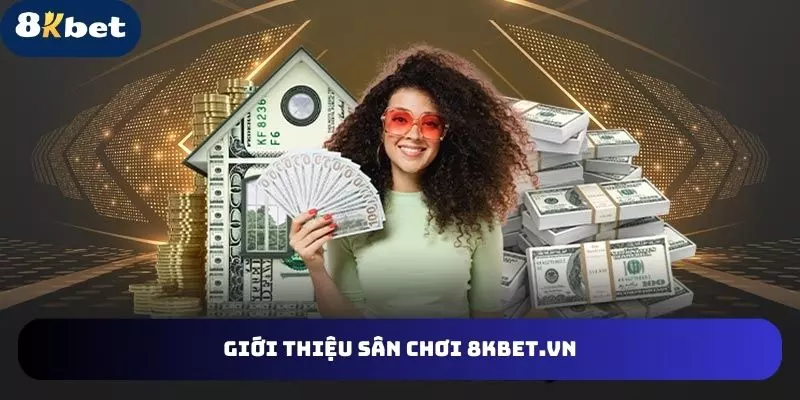 8kbet-vn-gioi-thieu
